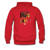 I'm Too Old to Give a Damn Hoodie - red